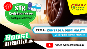 Read more about the article STK Ľudskou rečou: Ako sa vykonáva kontrola originality (Vysvetľujúce video od Boostmania.sk)