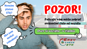 Read more about the article Neignorujte overenie platnosti STK: Policajti pritvrdili. Neplatná STK – odťah vozidla!